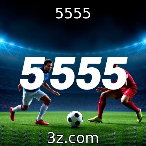 5555 Estratégias vencedoras para apostar em partidas de futebol e e-sports